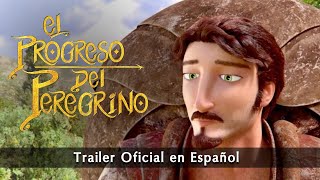 El Progreso del Peregrino - Trailer oficial