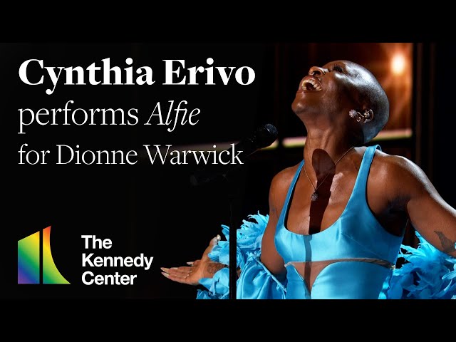 Cynthia Erivo performs Alfie for Dionne Warwick | 46th Kennedy Center Honors class=