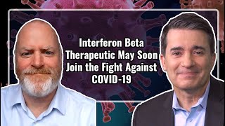 Interferon Beta Theutic May Soon Join The Fight Against Covid-19