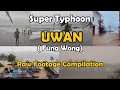 Philippines Super Typhoon UWAN Raw Footage Compilation | Flooding, Storm Surges, &amp; Destructive Winds