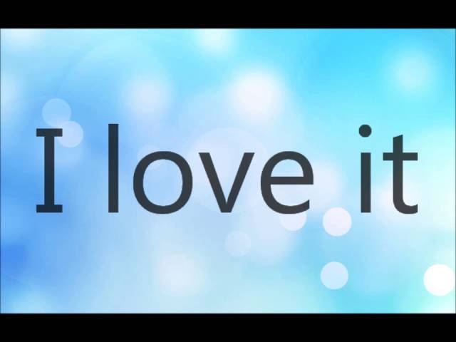 Icona Pop -  I Love it (I don't care) -  Lyrics on Screen class=