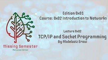 Missing Semester 0x01 | Introduction to Networking | TCP IP & Socket programming