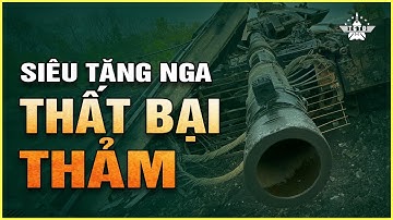 Vì sao xe tăng T-90M của Nga thất bại toàn diện ở Ukraine?