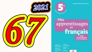 mes apprentissages en français 5 page 67