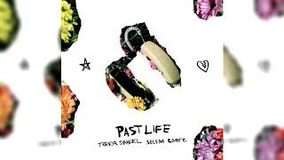 Trevor daniel (feat. selena gomez) past life (8d audio)