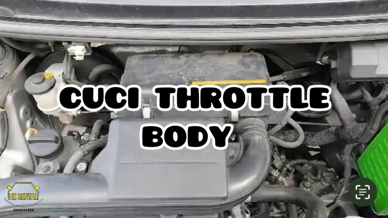 SEBELUM DAN SELEPAS CUCI THROTTLE BODY AXIA KERETA SEWA HZ YouTube