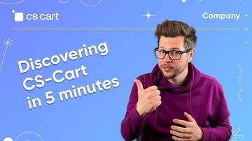 Discovering CS-Cart in 5 minutes: Launch Fast, Scale Vast