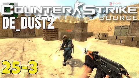 Counter-Strike: Source Gameplay on de_dust2 (25-3)