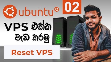 VPS සිංහලෙන් (Ubuntu) - Lesson 02 | Reset VPS, Re-install Ubuntu