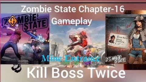 Zombie State: Rougue-like FPS Gameplay Chapter-16 Mine Entrance All Stages Completed (Android, iOS)
