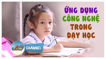 Ứng dụng công nghệ thông tin trong giảng dạy liệu có gặp khó khăn? | Vì tầm vóc Việt 210204