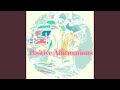 Positive Affirmations