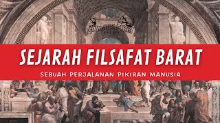 Sejarah Filsafat Barat (Sebuah Perjalanan Pikiran Manusia)