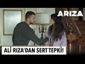 Ali Rıza'dan Halide'ye sert çıkış | Arıza 8. Bölüm