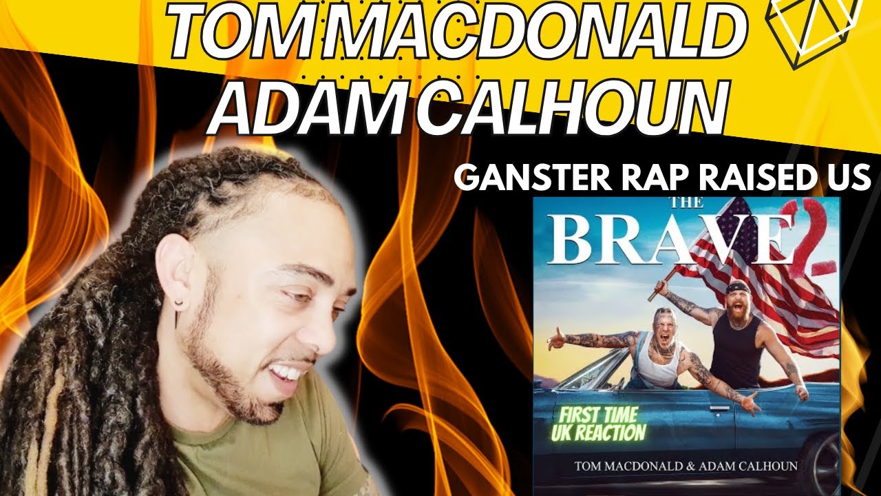 STR8 INTO MY PLAYLIST!!Tom MacDonald and Adam Calhoun - GANSTER RAP RAISED US [ UK REACTION]