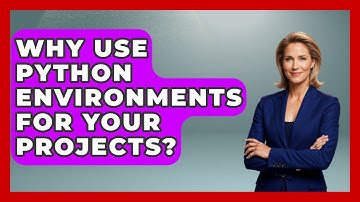Why Use Python Environments For Your Projects? - Python Code School