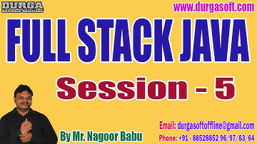 FULL STACK JAVA tutorials || Session - 5 || by Mr. Nagoor Babu On 16-09-2023 @8:30AM IST
