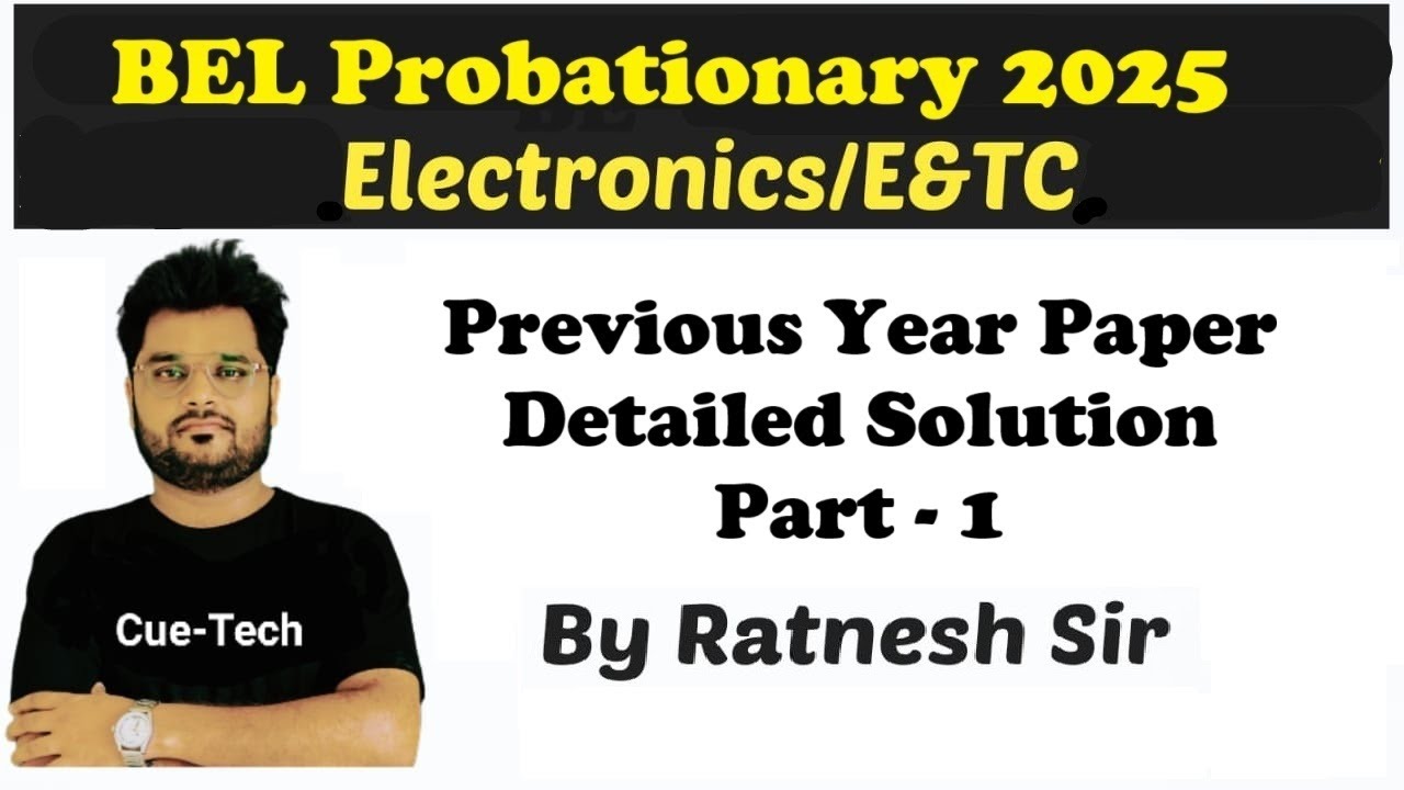 || BEL Probationary 2025 || Electronics/Electronics & Comm PYQ Detailed ...