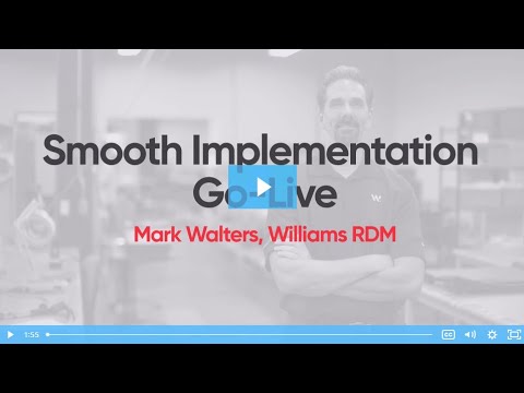 Williams RDM   Smooth Implementation Go Live