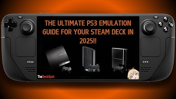 How To Play ANY PS3 GAME on the Steam Deck |EASIEST GUIDE| 2025| ANY ROM FORMAT| EMUDECK