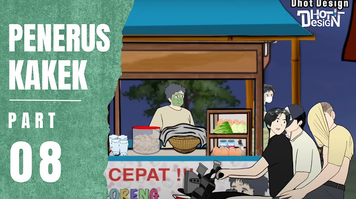 PENERUS KAKEK PART 8 - Animasi Sekolah