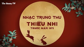 Nhạc Trung Thu Thiếu Nhi | Ban Tuổi Xanh - Trước Năm 1975