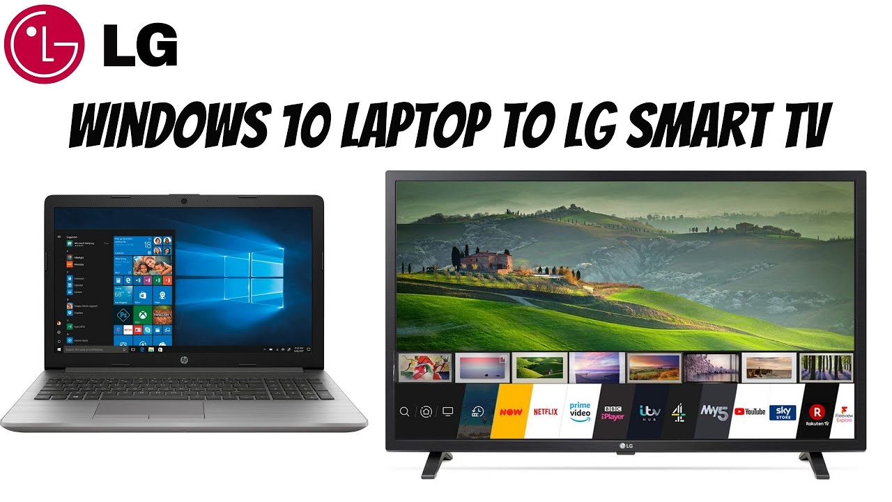 Connect Windows 10 Laptop to LG Smart TV (2021) - escueladeparteras