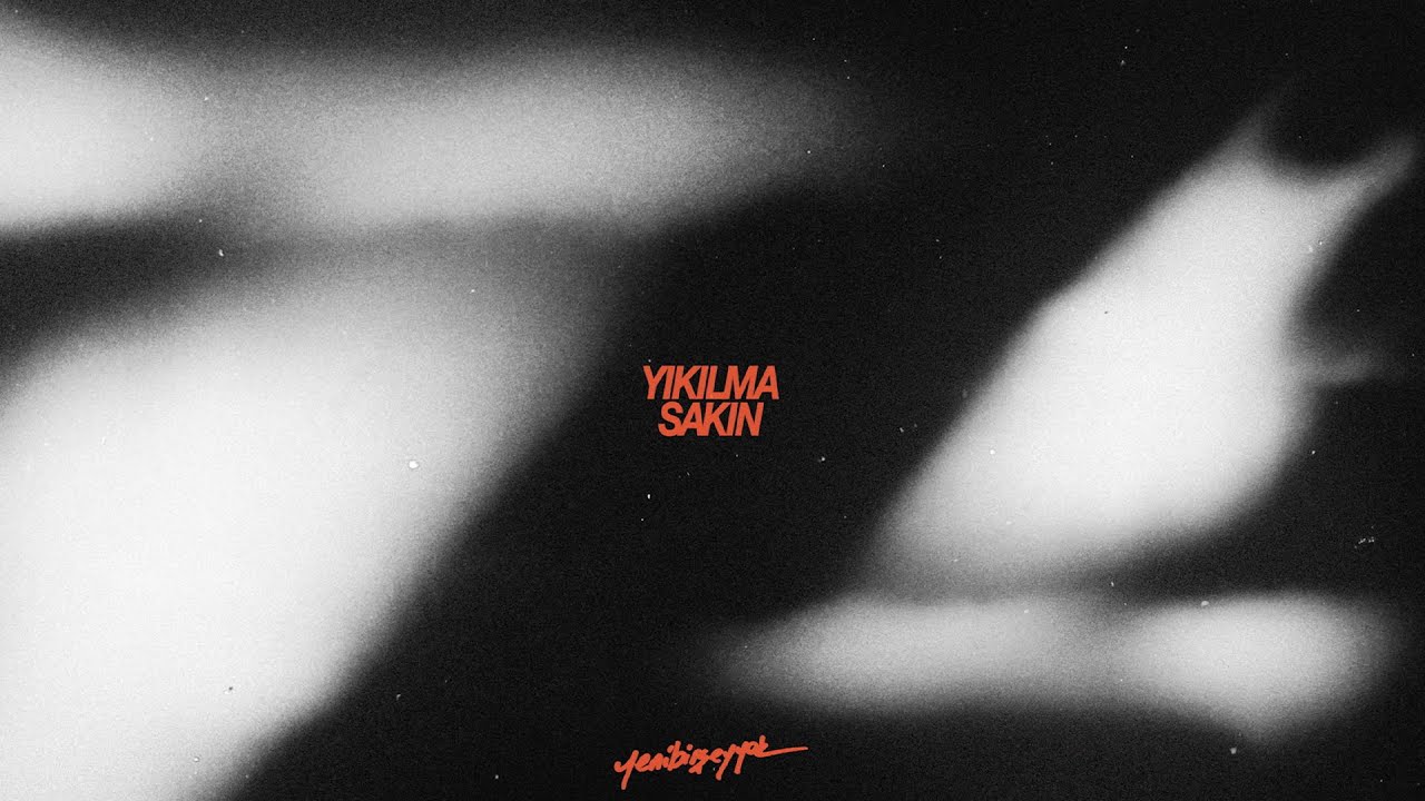 Kaan Boşnak - Yıkılma Sakın