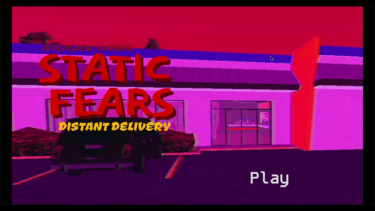STATIC FEARS - DISTANT DELIVERY - INDIE HORROR GAME - NO COMMENTARY