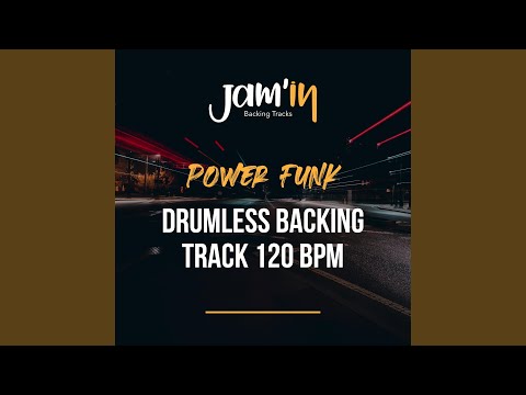Power Funk Drumless Backing Track 120 BPM
