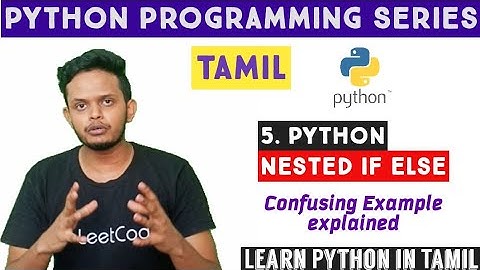 Nested If Else in Python | Python tutorial in Tamil | Adi Explains
