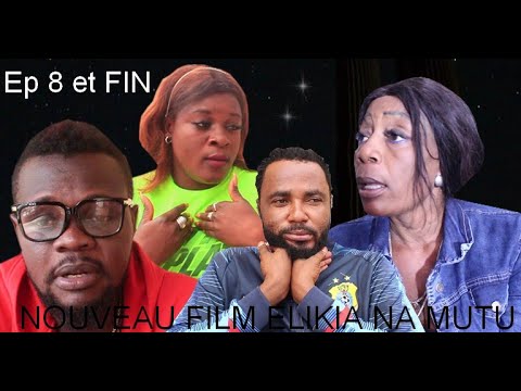 NOUVEUA FILM ELIKIA NA MUTU AVEC ETOILE, R.K, AFANDE, CONNEXION, BIDI BIDI ECT... Ep 8 FIN