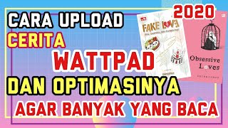 Cara Upload Cerita Wattpad dan Optimasinya agar banyak yang baca ( 2020 ) screenshot 2