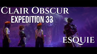 [GAMEPLAY] Clair Obscur: Expedition 33 - Esquie