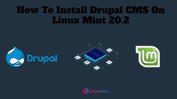 How To Install Drupal CMS On Linux Mint 20.2