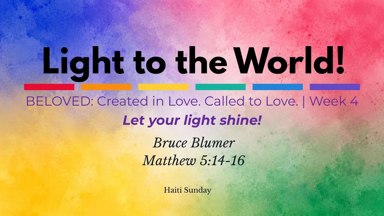 Worship - June 21, 2026 10am - "Let Your Light Shine"