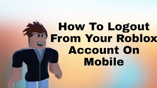 How To Logout From Roblox Account On Mobile ! screenshot 5