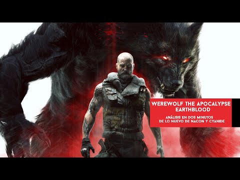 Werewolf The Apocalypse PS5. Vídeo #review en dos minutos de lo nuevo de Nacon y Cyanide | Gameit ES