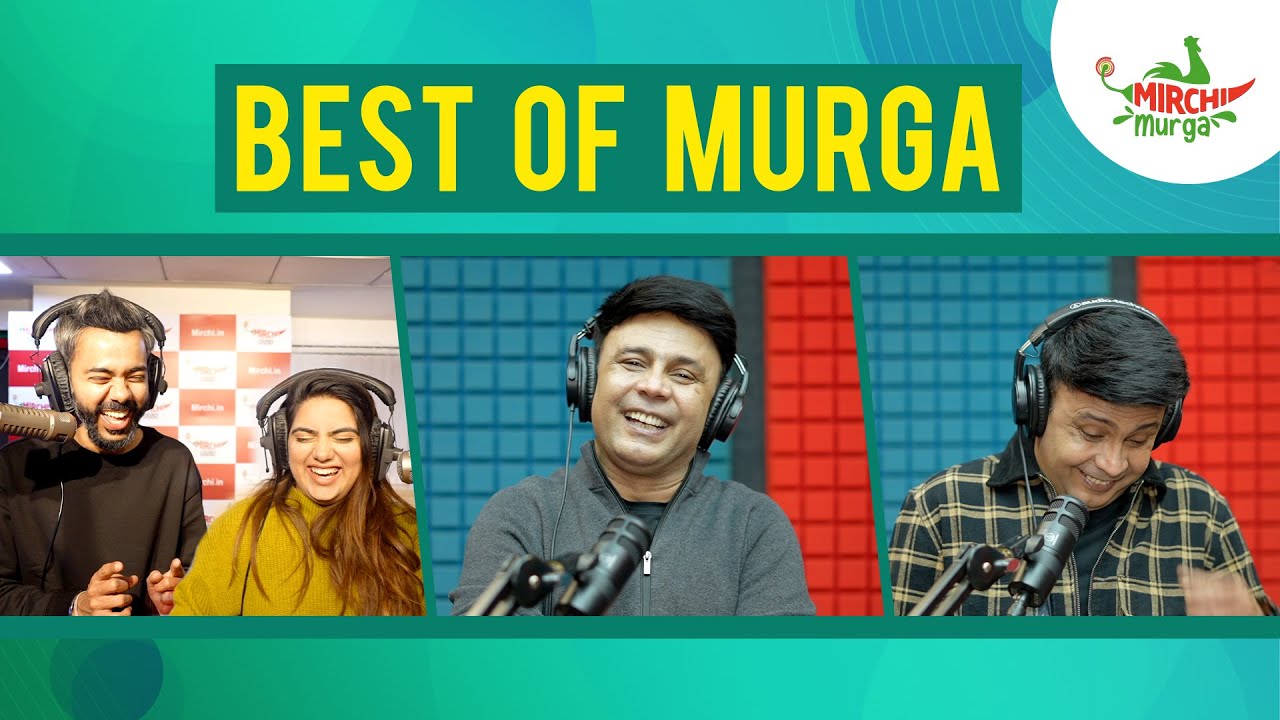 Best Murgas Back To Back | December Special | Mirchi Murga | RJ Naved | Pankit