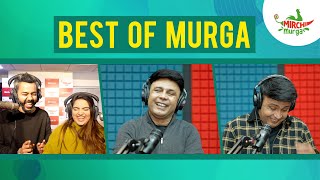 Best Murgas Back To Back | December Special | Mirchi Murga | RJ Naved | Pankit