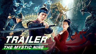 Watch The Mystic Nine Trailer