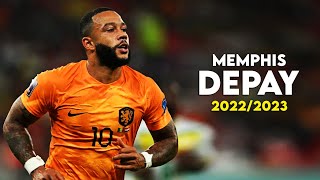 Memphis Depay 2022/2023 – Magic Skills & Goals - HD