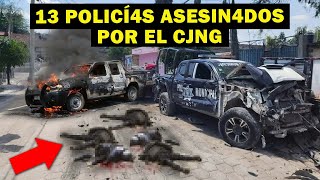 Policías EMBOSCADOS y ASESlN4D0S por el CÁRTEL del MENCHO
