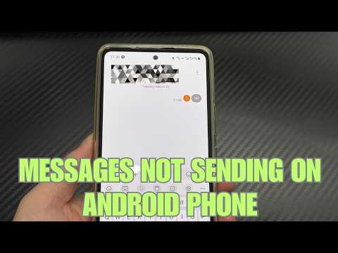 8 Solutions: How to Fix Text Messages Not Sending on Android Phone