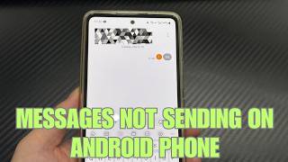 8 Solutions: How to Fix Text Messages Not Sending on Android Phone