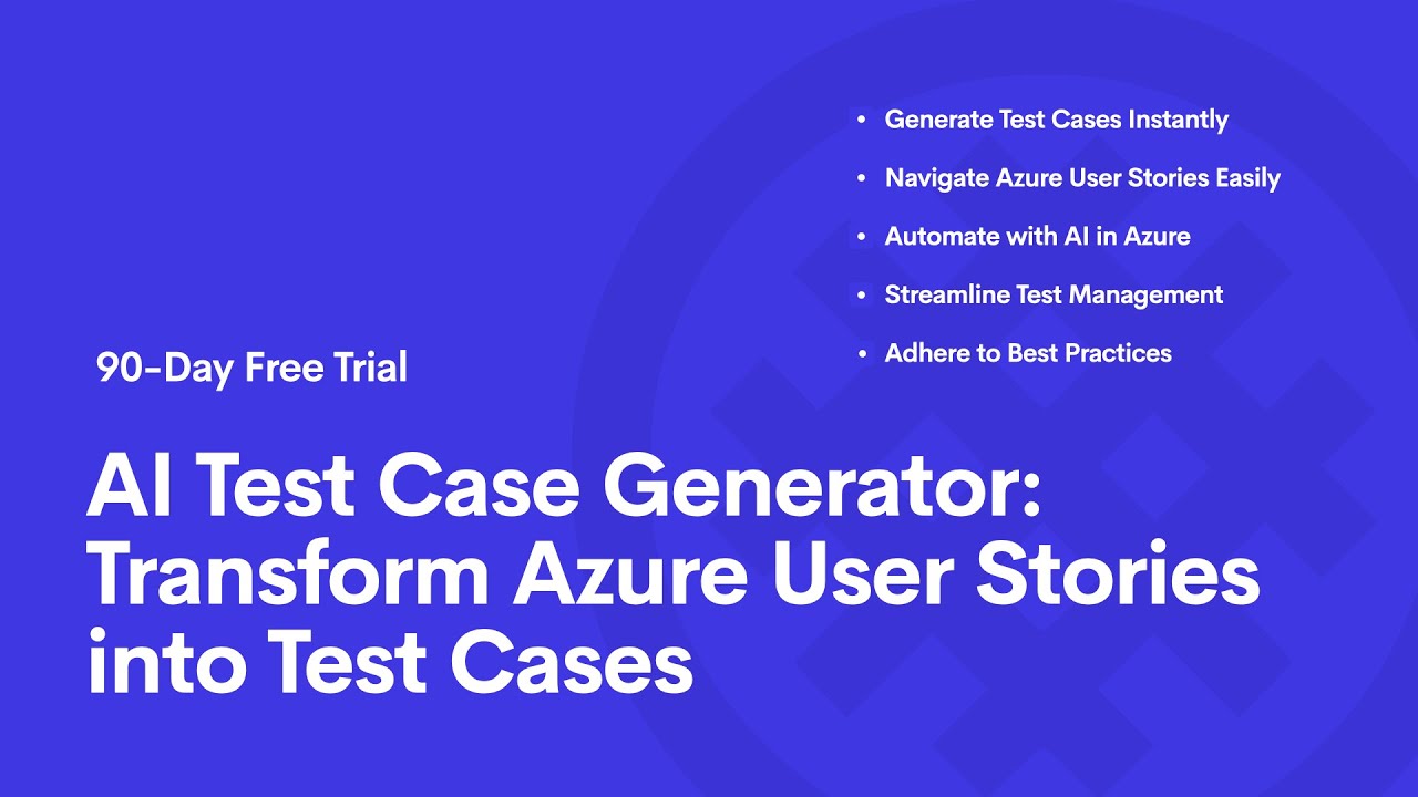 AI Test Case Generator: Transform Azure User Stories into Test Cases