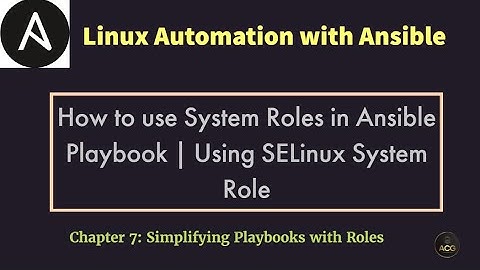#28: How to use System Roles in Ansible Playbook | Using SELinux System Role Example
