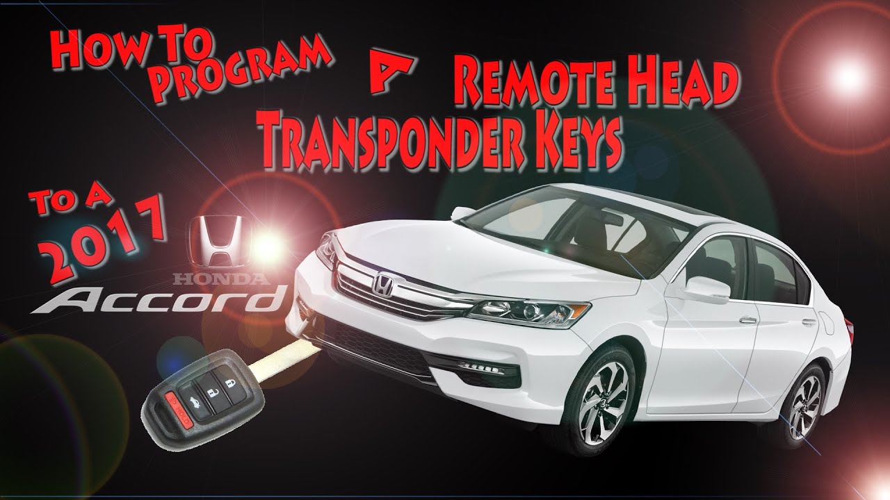 How To Program Remote Head Key with Transponder Chip To A 2017 Honda