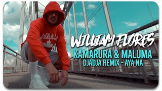 William Flores - Djadja remix - Aya Nakamarura & Maluma