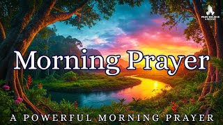 ✨A Very Powerful Prayer To Start The Day With Strong Faith I Morning Prayer